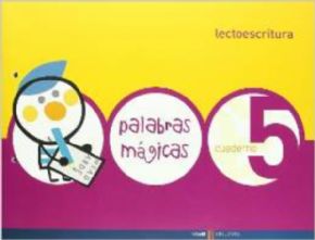PALABRAS MAGICAS (5).CUADERNO LECTOESCRITURA. 